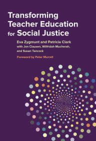 Title: Transforming Teacher Education for Social Justice, Author: Eva Zygmunt