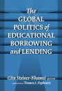 The Global Politics of Educational Borrowing and Lending