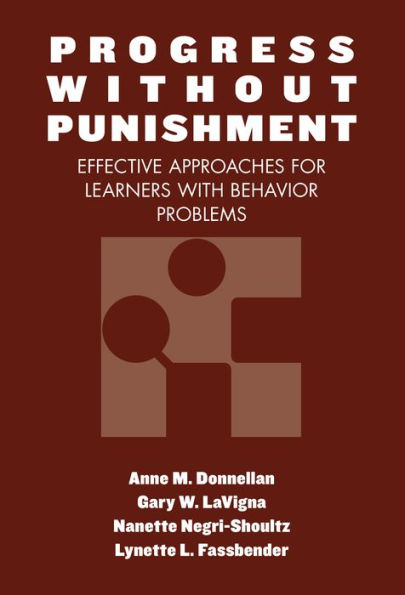 Progress Without Punishment: Effective Approaches for Learners with Behavior Problems