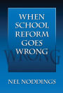 When School Reform Goes Wrong