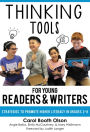 Thinking Tools for Young Readers and Writers: Strategies to Promote Higher Literacy in Grades 2-8