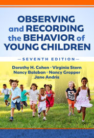 Title: Observing and Recording the Behavior of Young Children, Author: Dorothy H. Cohen