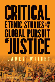 Google book downloader free download Critical Ethnic Studies and the Global Pursuit of Justice 9780807787847 CHM