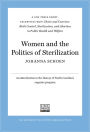 Women and the Politics of Sterilization: A UNC Press Short, Excerpted from Choice and Coercion: Birth Control, Sterilization, and Abortion in Public Health and Welfare