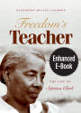 Freedom's Teacher, Enhanced Ebook: The Life of Septima Clark
