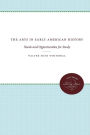 The Arts in Early American History: Needs and Opportunities for Study