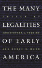 The Many Legalities of Early America