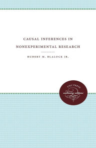 Title: Causal Inferences in Nonexperimental Research, Author: Hubert M. Blalock