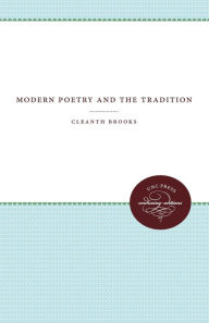 Title: Modern Poetry and the Tradition, Author: Cleanth Brooks
