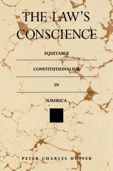 The Law's Conscience: Equitable Constitutionalism America