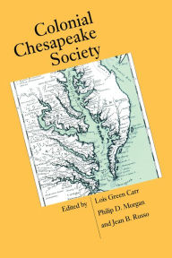 Title: Colonial Chesapeake Society / Edition 1, Author: Lois Green Carr