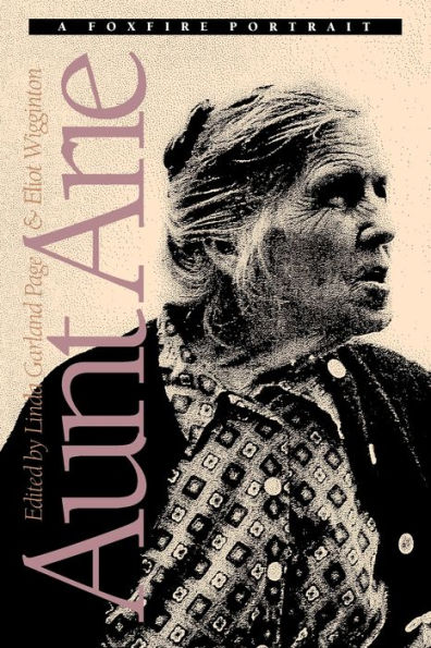 Aunt Arie: A Foxfire Portrait