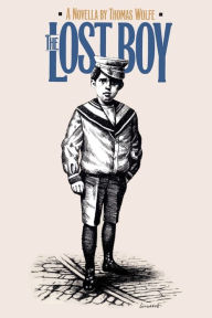 Title: The Lost Boy: A Novella, Author: Thomas Wolfe