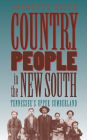 Country People in the New South: Tennessee's Upper Cumberland / Edition 4