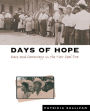 Days of Hope: Race and Democracy in the New Deal Era / Edition 1