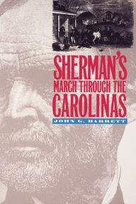 Title: Sherman's March Through the Carolinas, Author: John G. Barrett