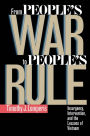 From People's War to People's Rule: Insurgency, Intervention, and the Lessons of Vietnam / Edition 1