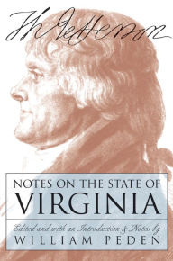 Title: Notes on the State of Virginia, Author: Thomas Jefferson