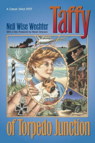 Title: Taffy of Torpedo Junction, Author: Nell Wise Wechter