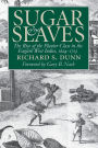 Sugar and Slaves: The Rise of the Planter Class in the English West Indies, 1624-1713 / Edition 1
