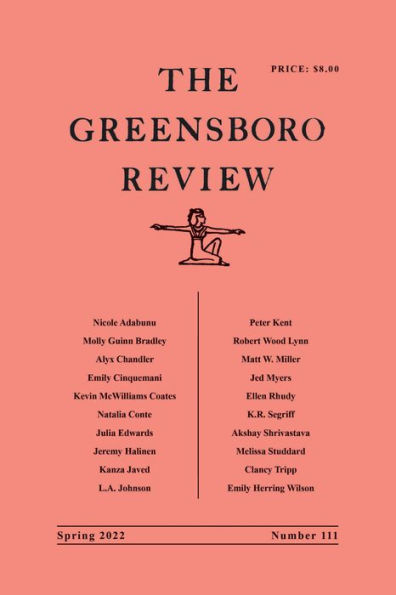 The Greensboro Review: Number 111, Spring 2022