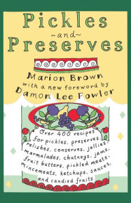 Title: Pickles and Preserves, Author: Marion Brown