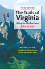 The Trails of Virginia: Hiking the Old Dominion