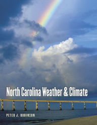 Title: North Carolina Weather and Climate, Author: Peter J. Robinson
