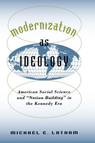 Title: Modernization as Ideology: American Social Science and 