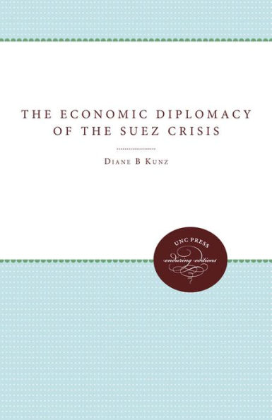 the Economic Diplomacy of Suez Crisis