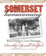 Somerset Homecoming: Recovering a Lost Heritage