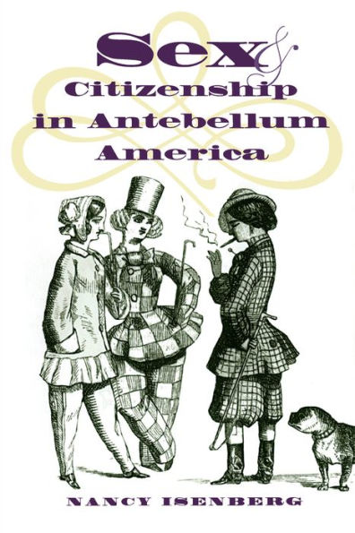 Sex and Citizenship in Antebellum America