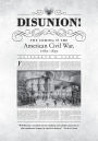 Disunion!: The Coming of the American Civil War, 1789-1859 / Edition 1