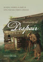 Moments of Despair: Suicide, Divorce, and Debt in Civil War Era North Carolina