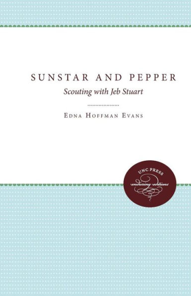 Sunstar and Pepper: Scouting with Jeb Stuart