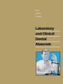 Laboratory and Clinical Dental Materials / Edition 1