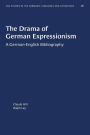 The Drama of German Expressionism: A German-English Bibliography