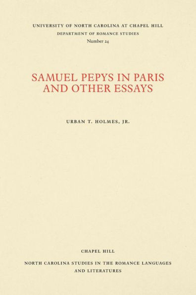 Samuel Pepys in Paris and Other Essays