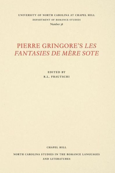 Pierre Gringore's Les Fantasies de Mère Sote