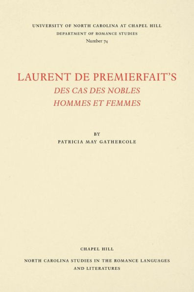 Laurent de Premierfait's Des Cas des nobles hommes et femmes