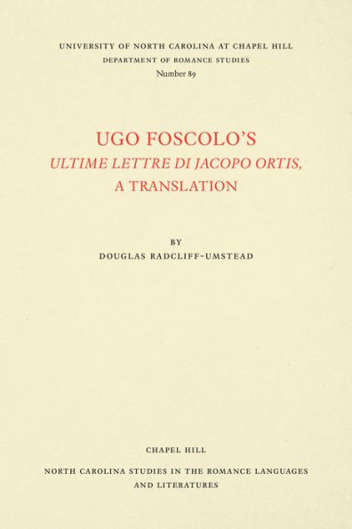 Ugo Foscolo's Ultime Lettere di Jacopo Ortis: A Translation