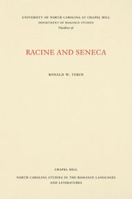 Title: Racine and Seneca, Author: Ronald W. Tobin