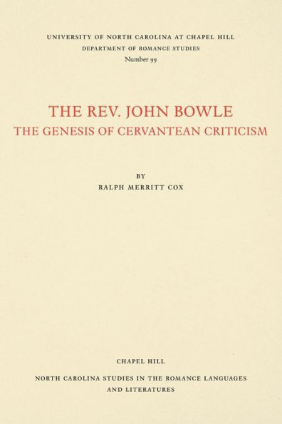 The Rev. John Bowle: The Genesis of Cervantean Criticism