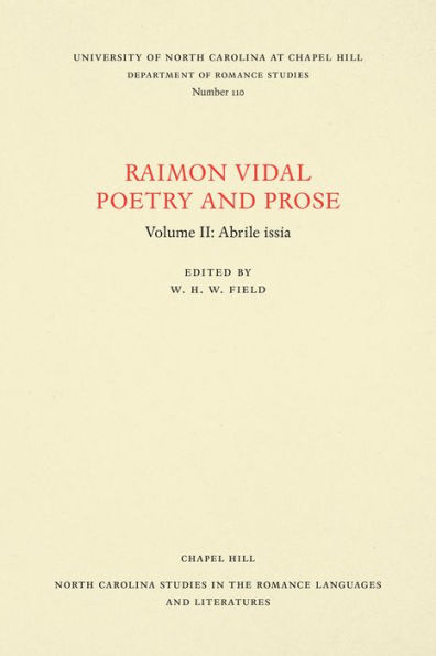 Raimon Vidal, Poetry and Prose: Volume II: Abrile issia