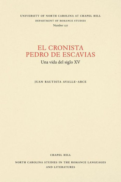 El cronista Pedro de Escavias: Una vida del siglo XV