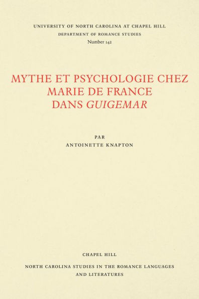 Mythe et Psychologie chez Marie de France dans Guigemar