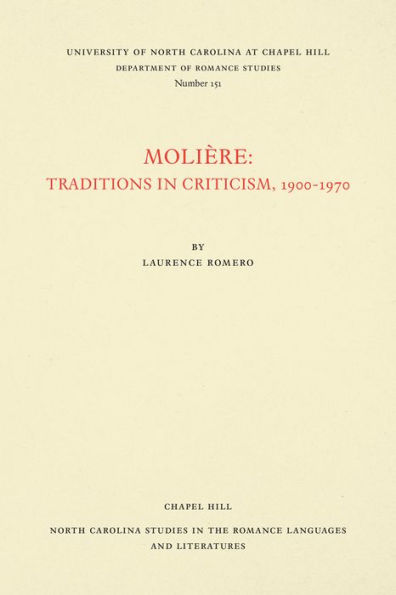 Molière: Traditions in Criticism, 1900-1970