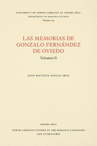 Las Memorias de Gonzalo Fernández de Oviedo: Volumen II