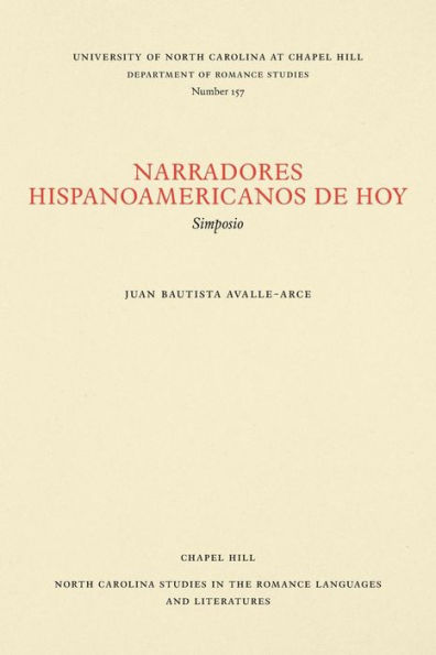 Narradores hispanoamericanos de hoy: Simposio