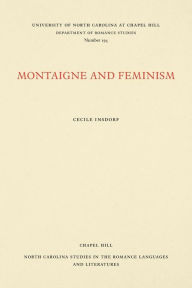 Title: Montaigne and Feminism, Author: Cecile Insdorf